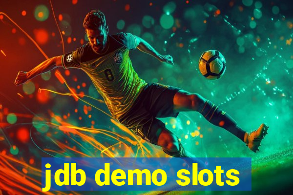 jdb demo slots